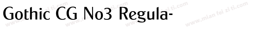 Gothic CG No3 Regula字体转换